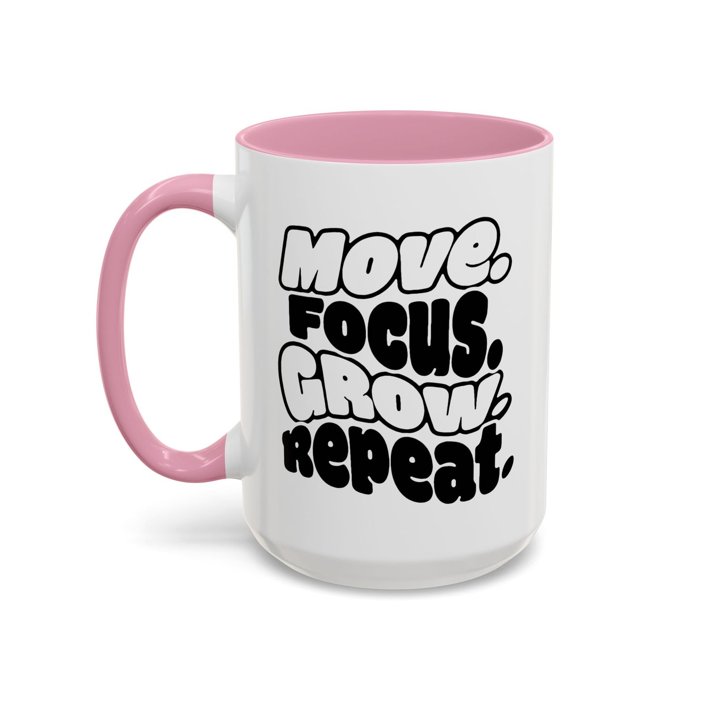 Move. Focus. Grow. Repeat. - Colorful Mug