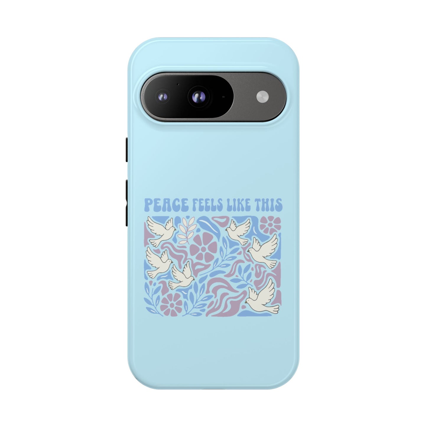 Peace Feels Like This - Phone Case