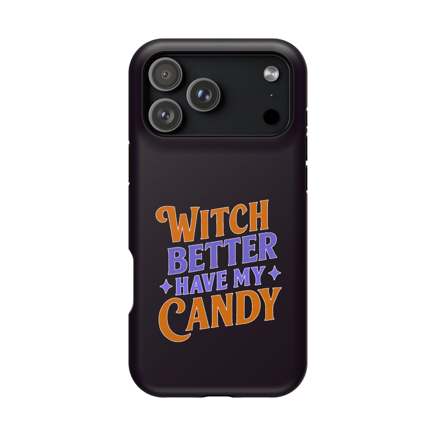Witch Better Have My Candy - Magnetic Phone Case