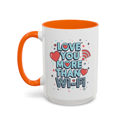 Love You More Than Wi‑Fi - Color Accent Mug