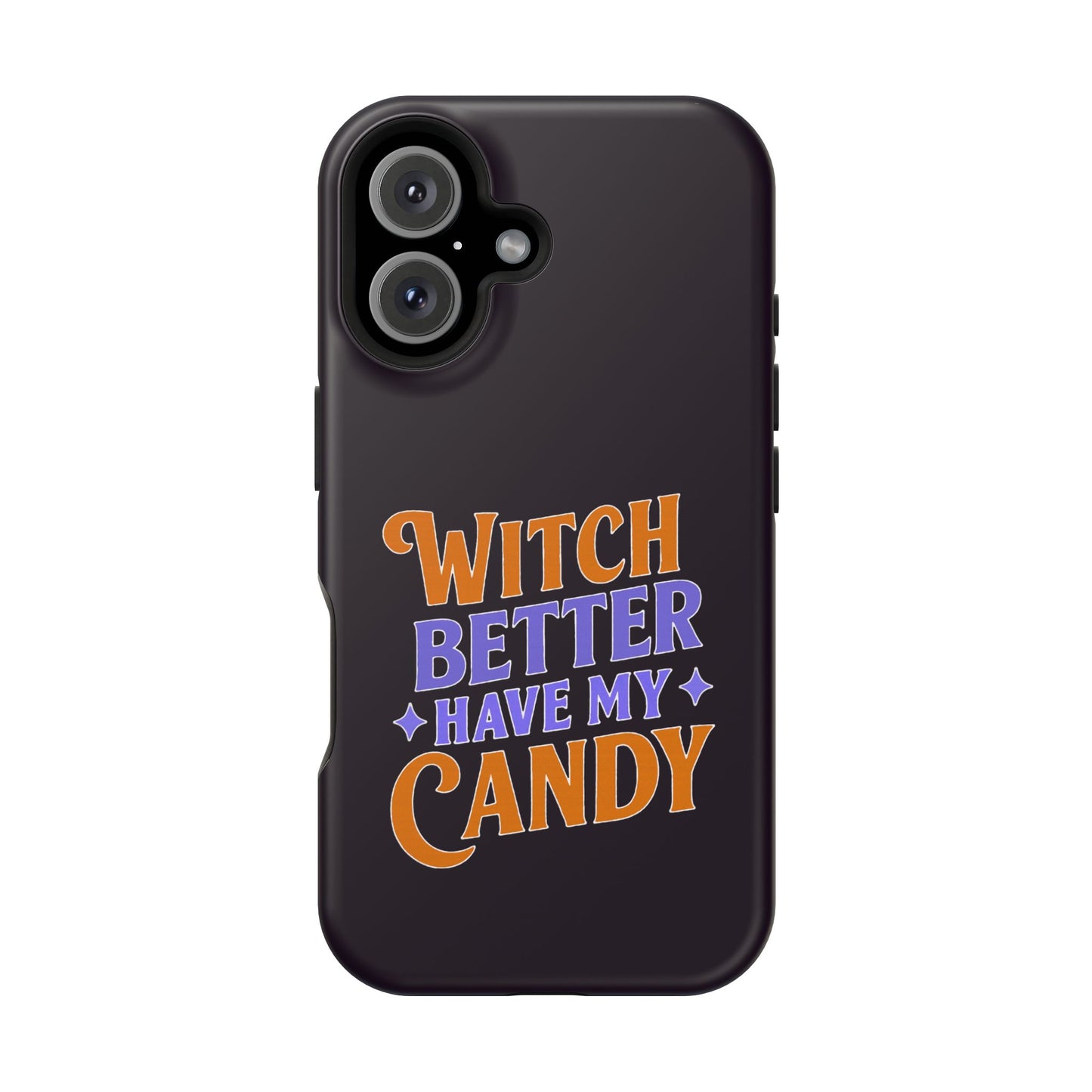 Witch Better Have My Candy - Magnetic Phone Case