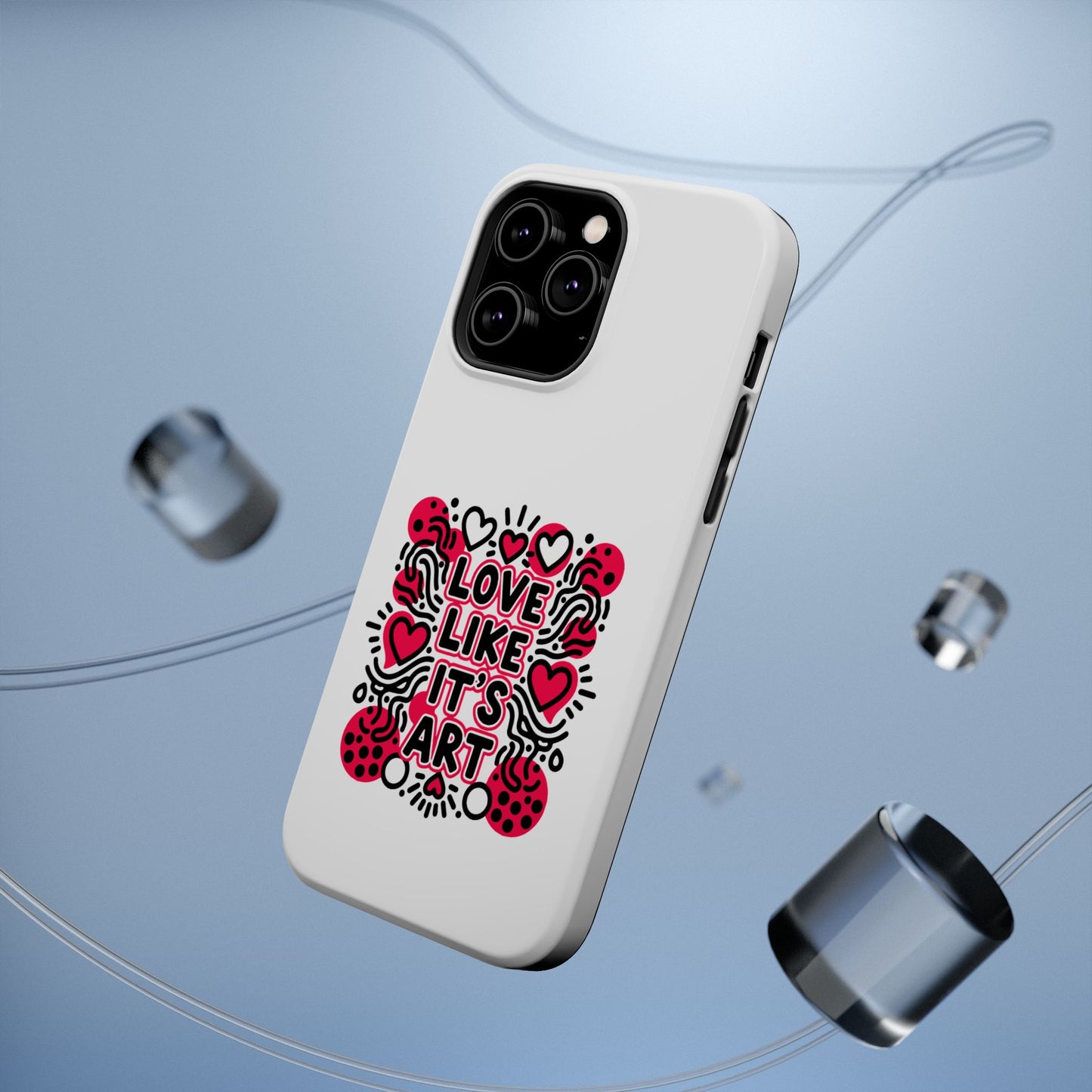 Love Like It's Art - Magnetic Phone Case