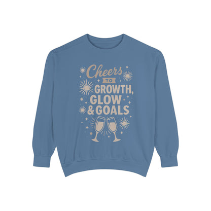 Cheers to Growth, Glow & Goals - Sweatshirt