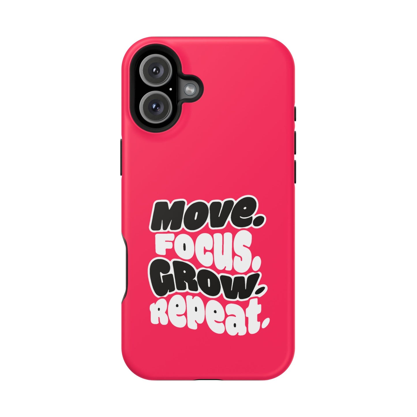 Move. Focus. Grow. Repeat. - Magnetic Phone Case