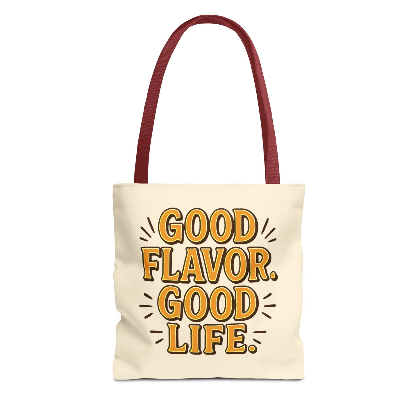 Good Flavor. Good Life. - Tote Bag