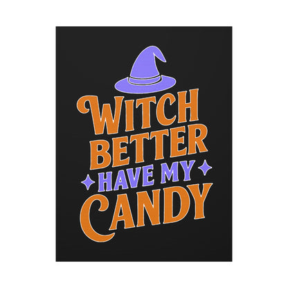 Halloween Canvas Wall Art, Witch Better Have My Candy Sign, Spooky Decor, Trick or Treat Wall Hanging, Fall Home Decor, October Celebration