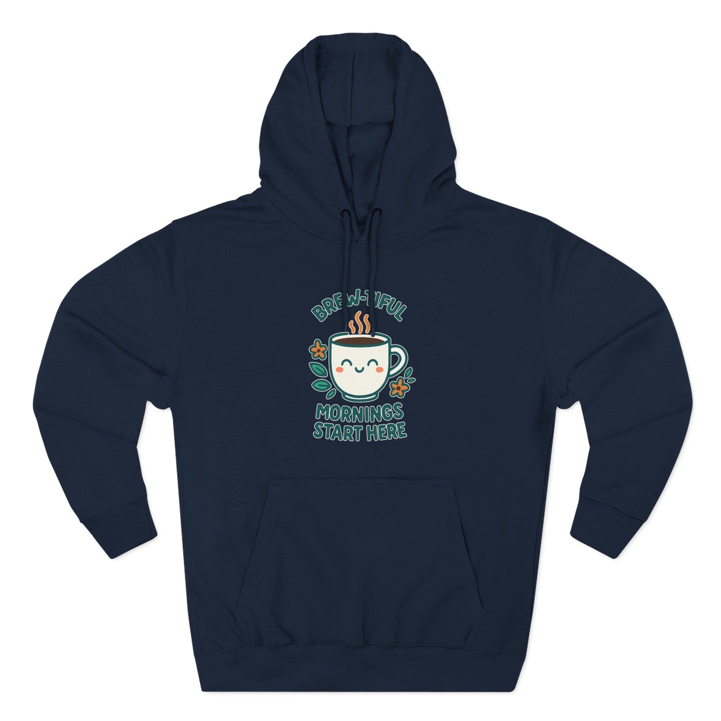Brew-tiful Mornings Start Here - Hoodie
