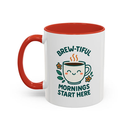 Brew-tiful Mornings Coffee Mug, Cute Coffee Cup for Morning Rituals, Perfect Gift for Coffee Lovers, Birthdays, Home Decor