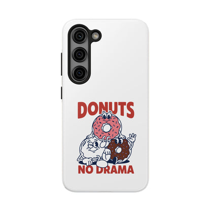 Donuts No Drama - Phone Case