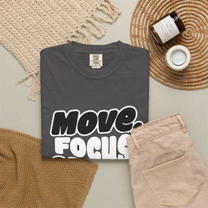 Move. Focus. Grow. Repeat. - T-Shirt