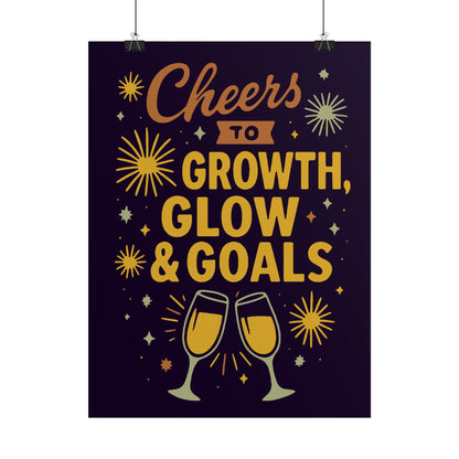 Celebratory Motivational Poster, Cheers to Growth Glow & Goals Print, Inspirational Wall Art, Goal Setting Motivation Decor, New Year Vibes
