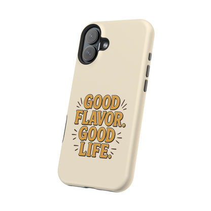 Good Flavor. Good Life. - Magnetic Phone Case