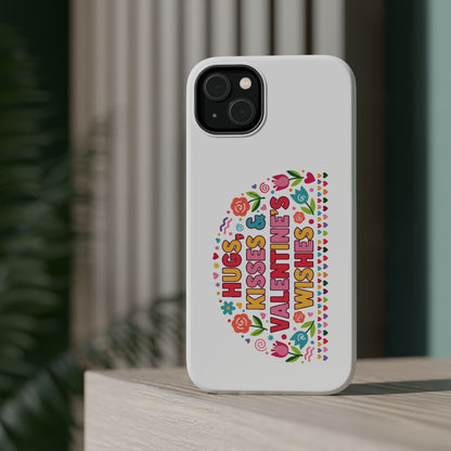 Hugs, Kisses & Valentine’s Wishes - Magnetic Phone Case