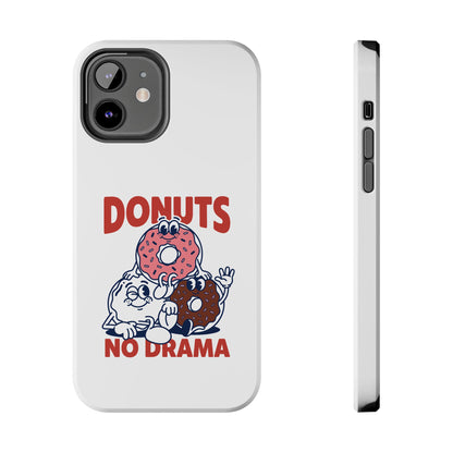 Donuts No Drama - Phone Case