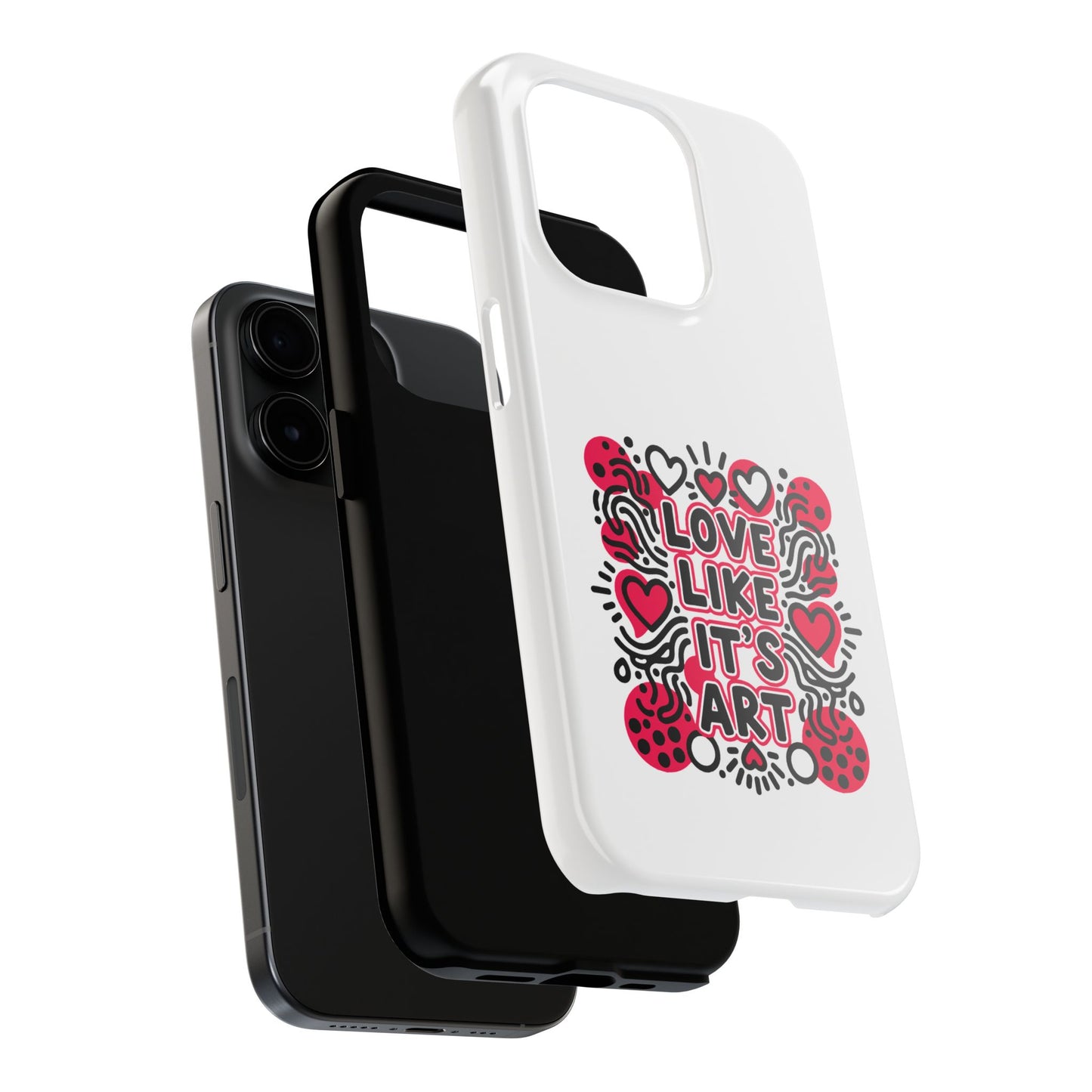 Love Like It's Art - Phone Case