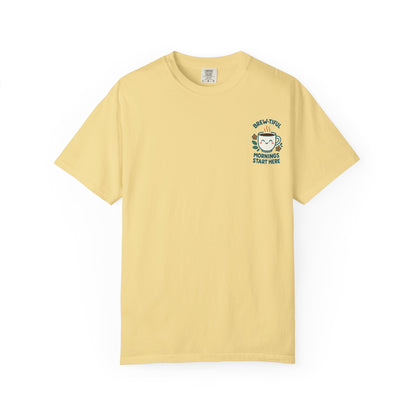 Garment-Dyed Inspirational "Brew-tiful Mornings" T-shirt, Casual Tee, Unisex Shirt, Motivational Top, Soft Cotton T-Shirt, Everyday Wear