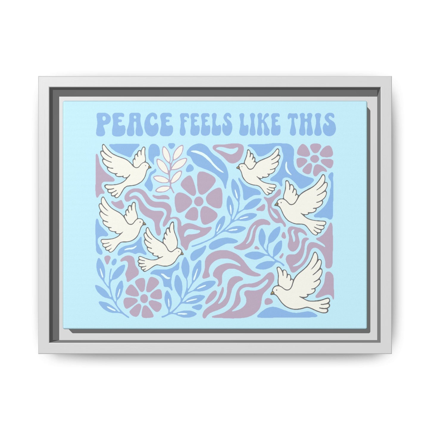 Peace Feels Like This - Framed Canvas