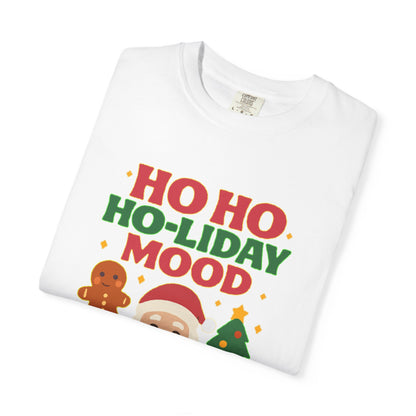 Festive Unisex T-Shirt, Ho Ho Ho-liday Mood, Christmas Shirt, Holiday Wear, Gift for Him/Her, Cozy Season Tee