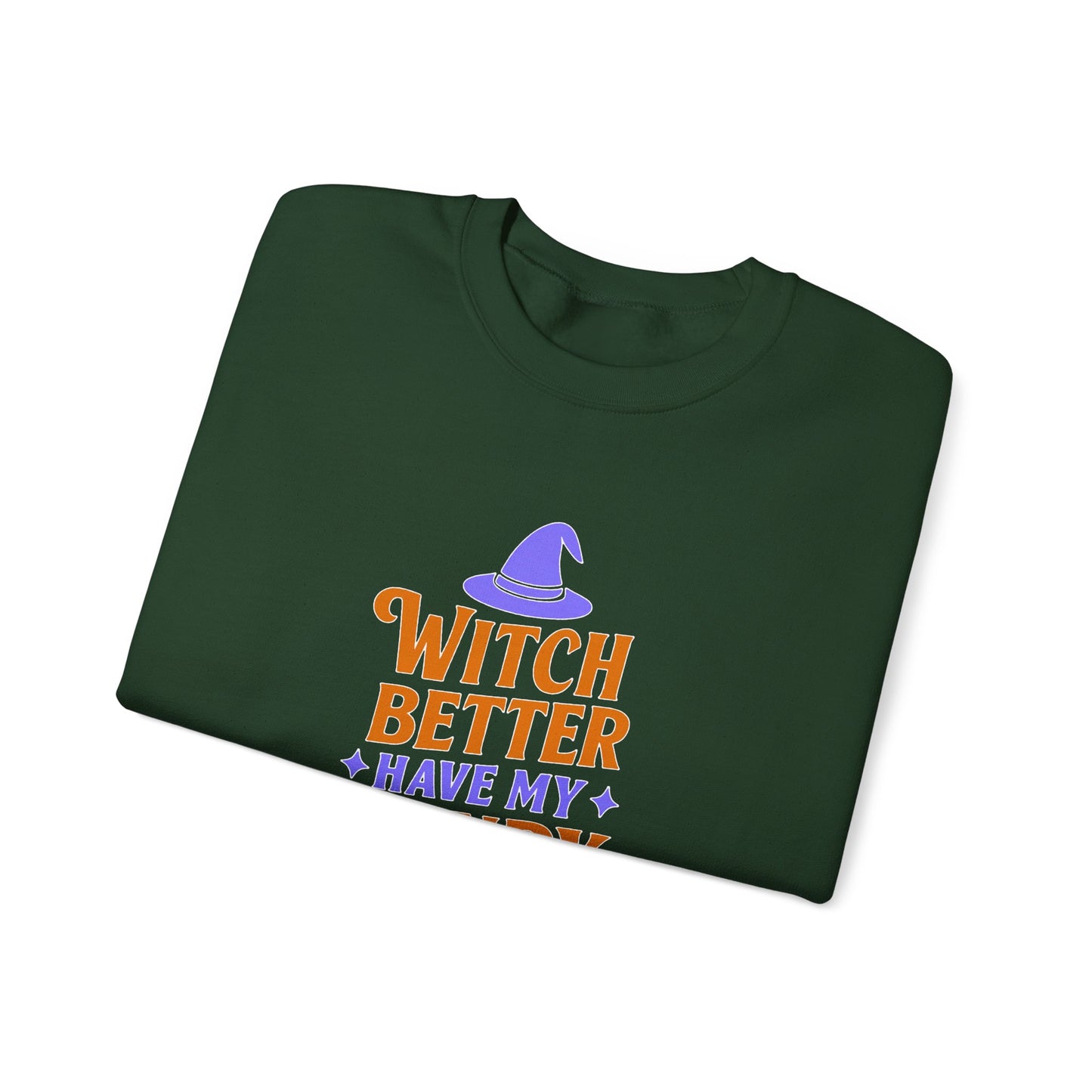 Witch Better Have My Candy Sweatshirt, Halloween Sweatshirt, Unisex Crewneck, Cozy Fall Apparel, Spooky Season Fashion
