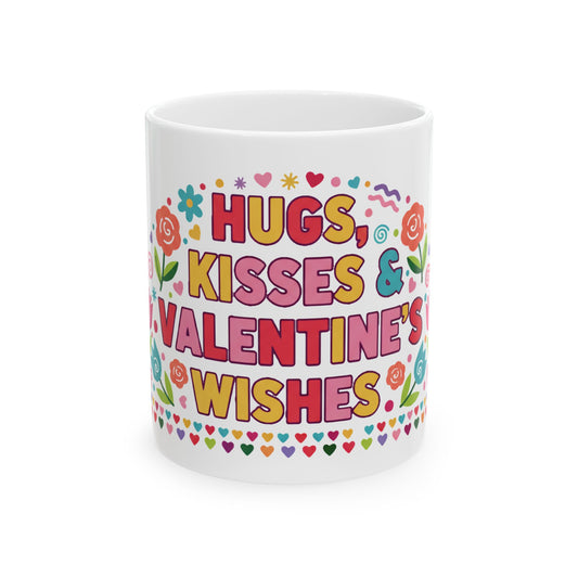 Hugs, Kisses & Valentine’s Wishes - Mug