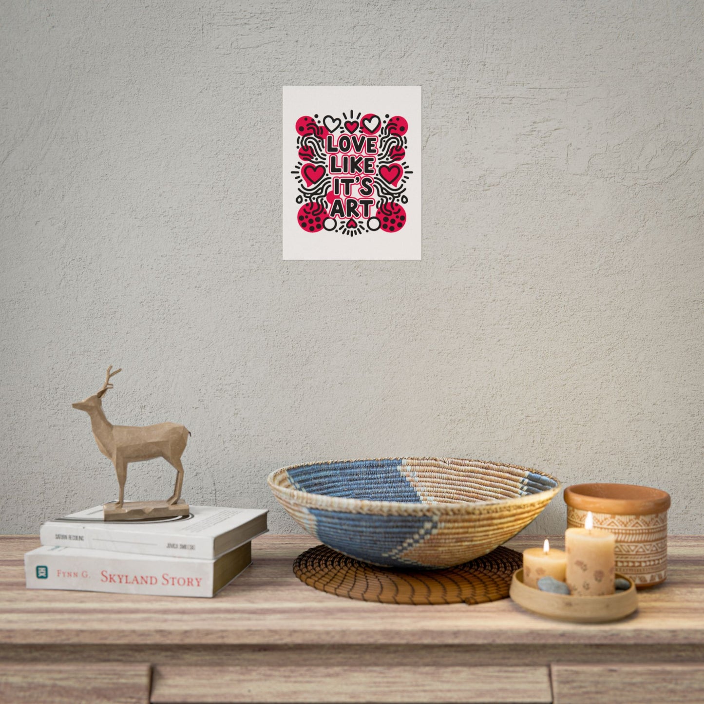 Love Like It's Art - Rolled Poster