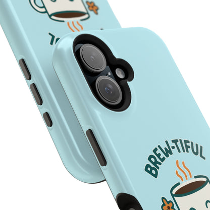 Brew-tiful Mornings Start Here - Magnetic Phone Case