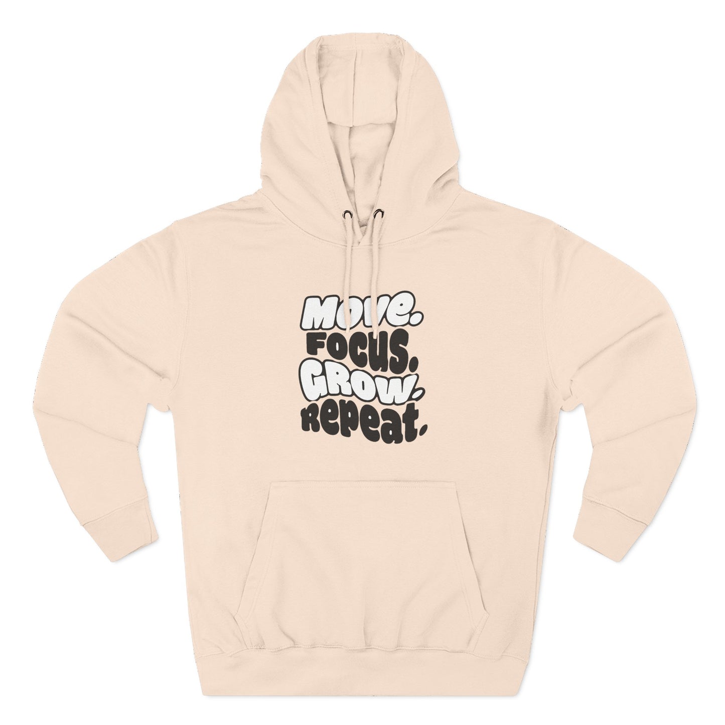 Move. Focus. Grow. Repeat. - Hoodie