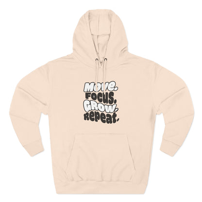 Move. Focus. Grow. Repeat. - Hoodie