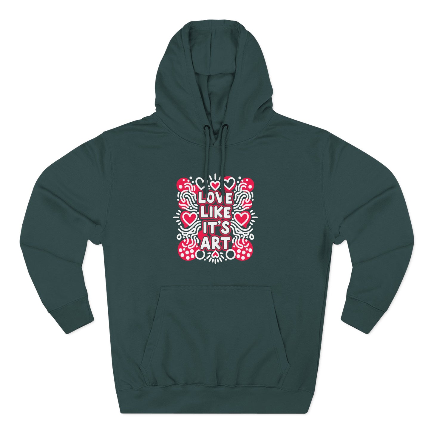 Love Like It's Art - Hoodie
