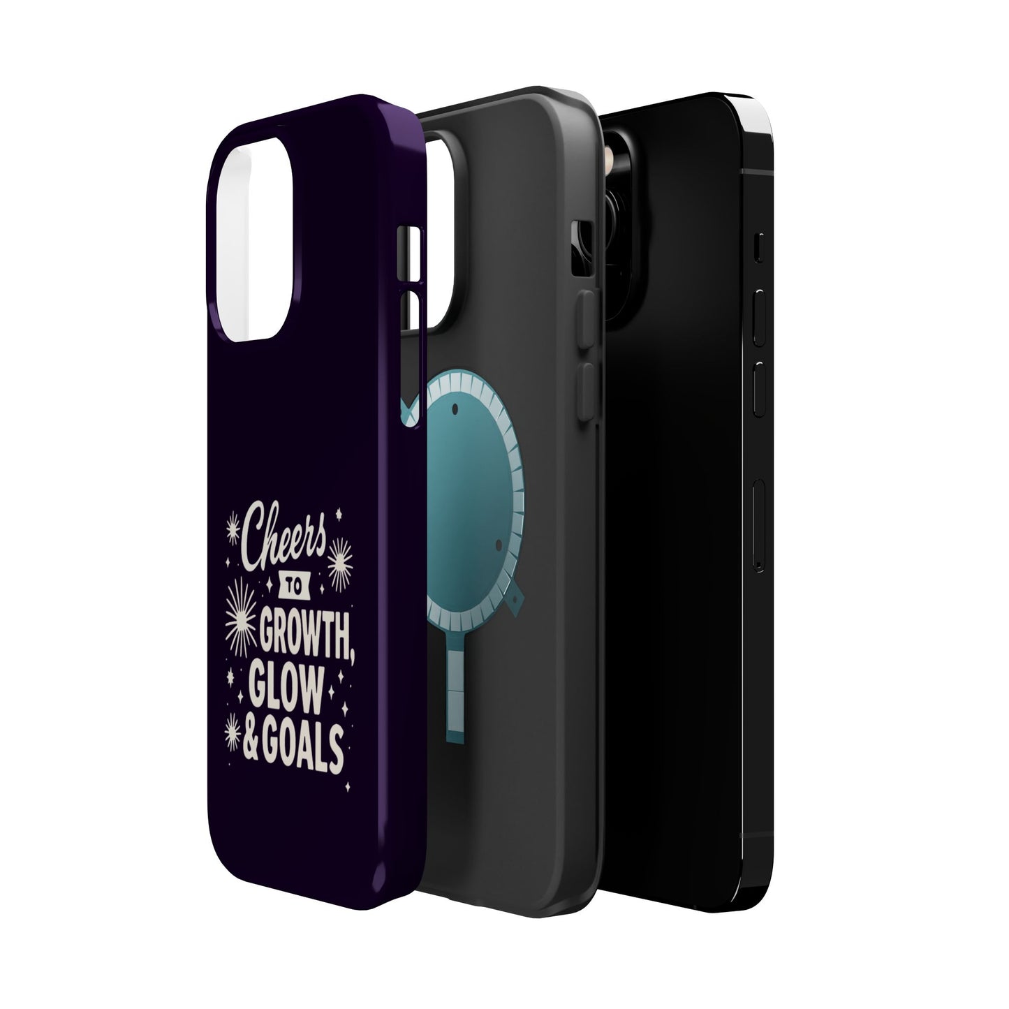 Cheers to Growth, Glow & Goals - Magnetic Phone Case