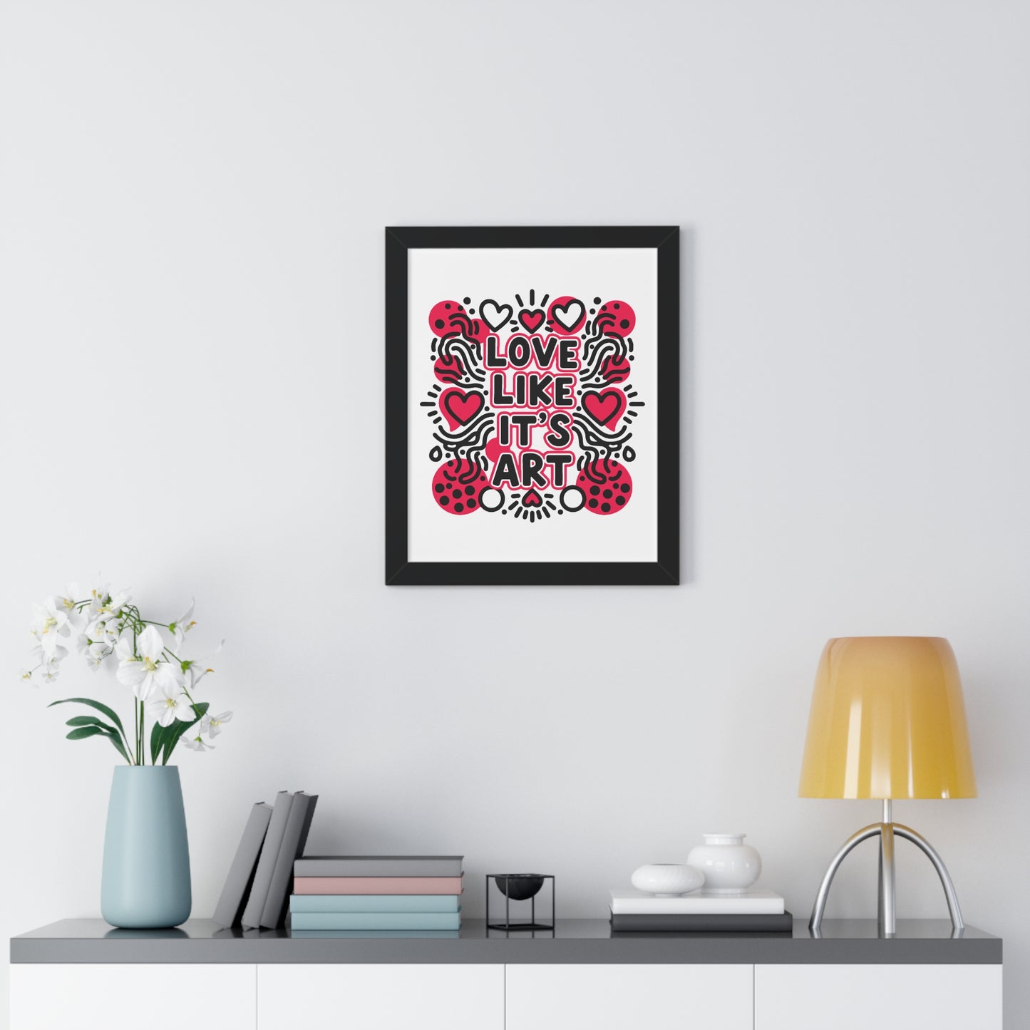Love Like It's Art - Framed Poster