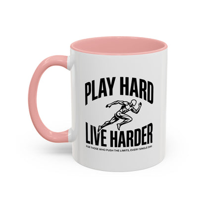 Play Hard / Live Harder - Color Accent Mug