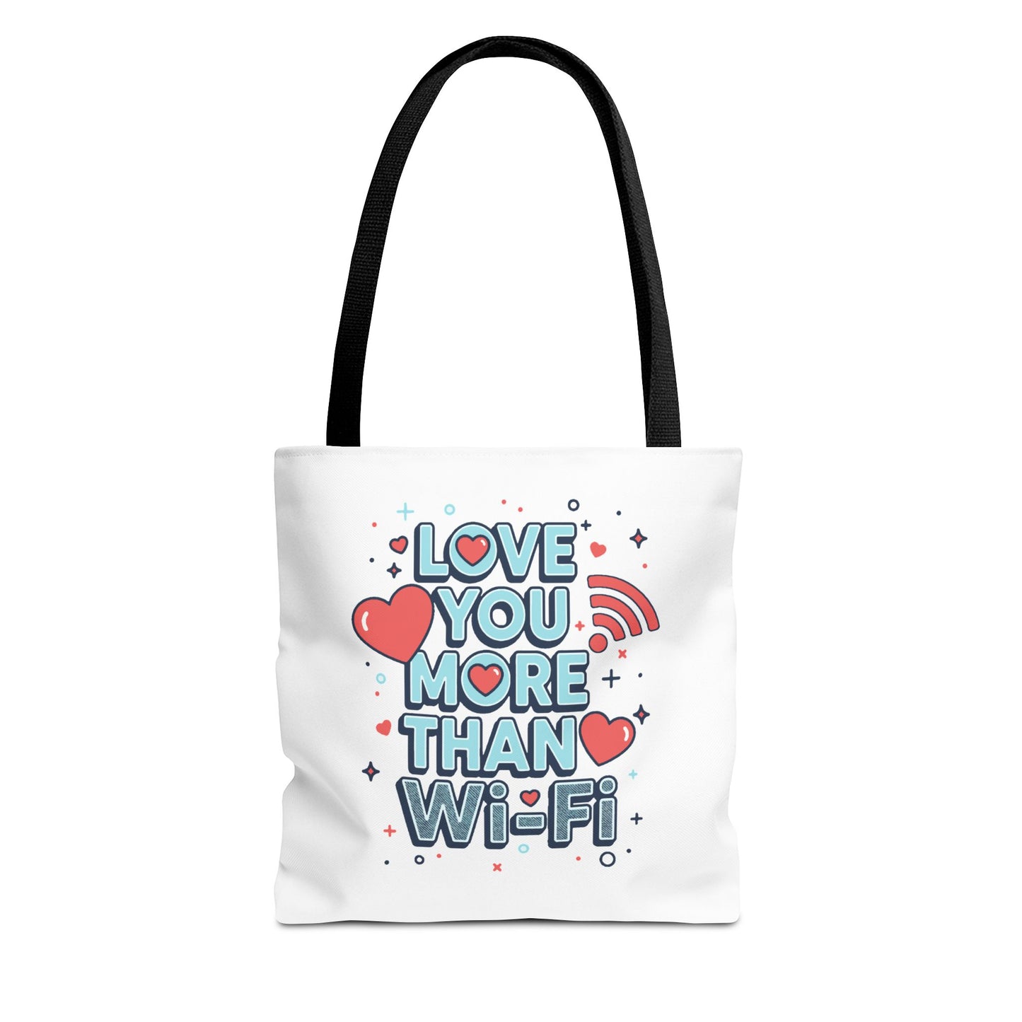 Love You More Than Wi‑Fi - Tote Bag