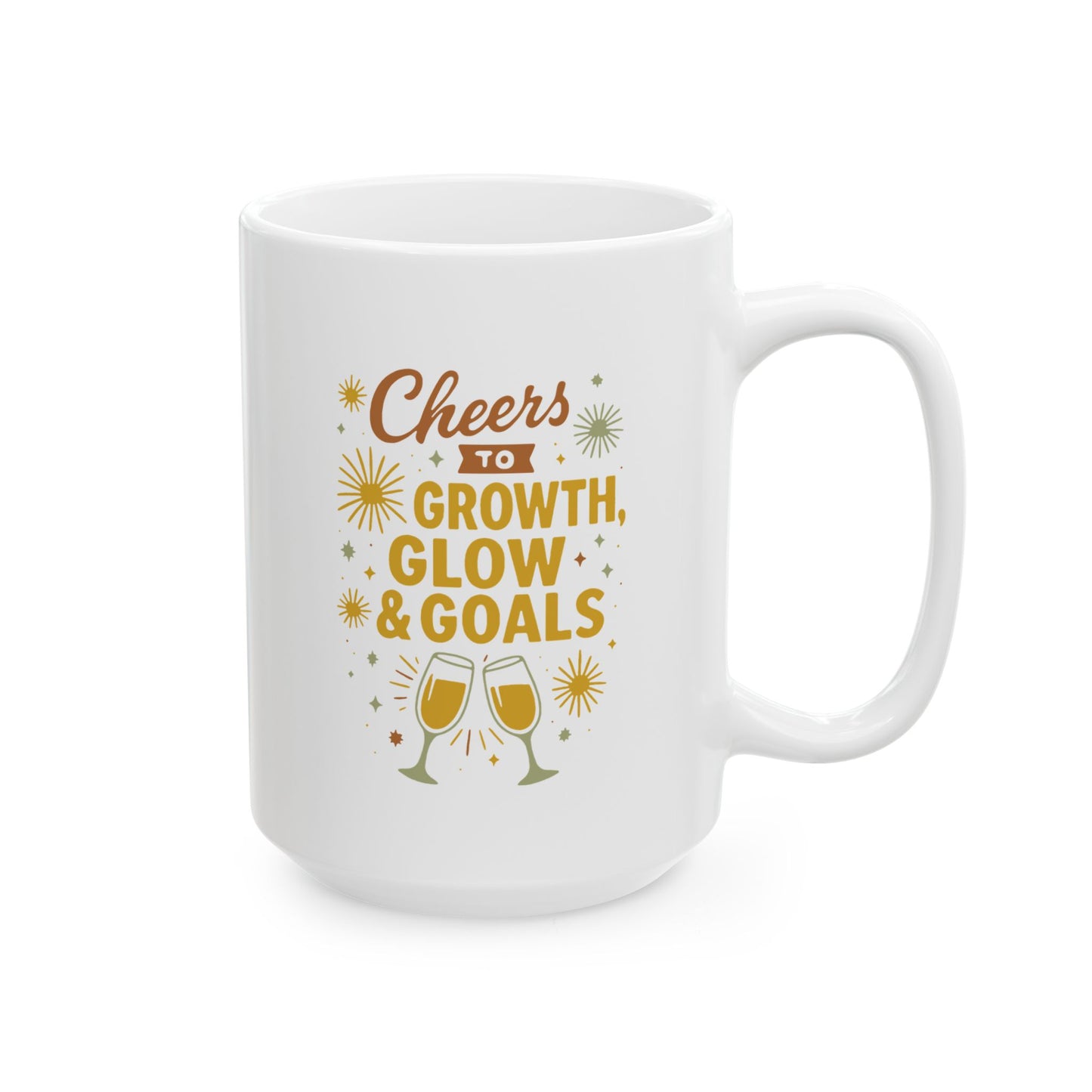 Cheers to Growth Ceramic Mug, Motivational Cup, Self-Improvement Gift, Office Mug, Inspirational Drinkware, Goal-Setting