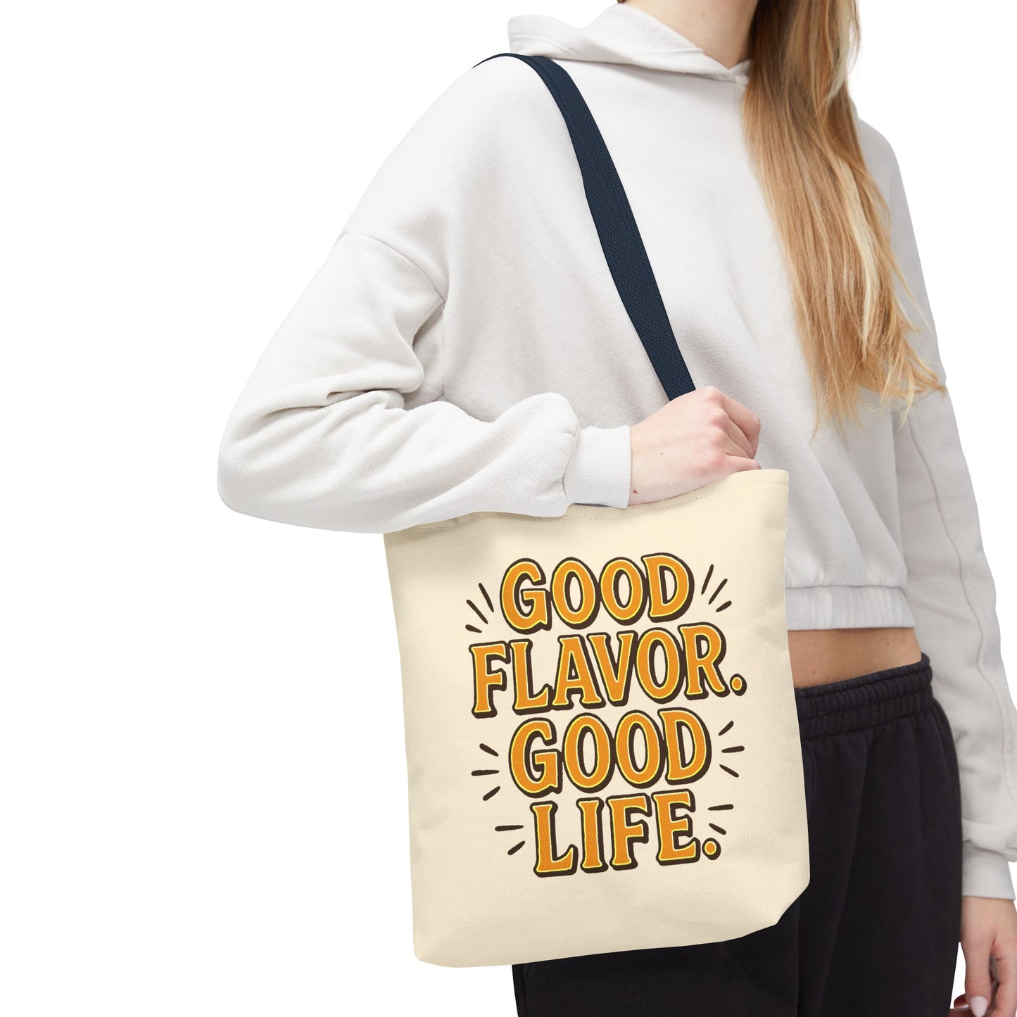 Good Flavor. Good Life. - Tote Bag