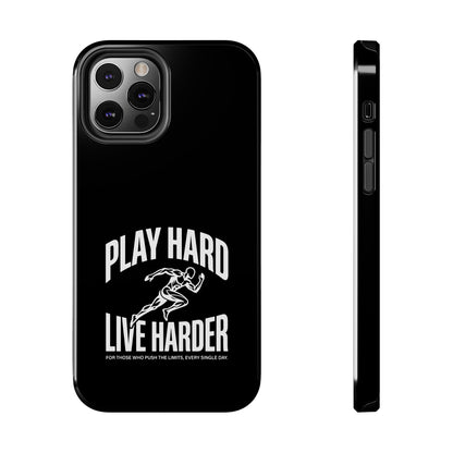 Play Hard / Live Harder - Phone Case