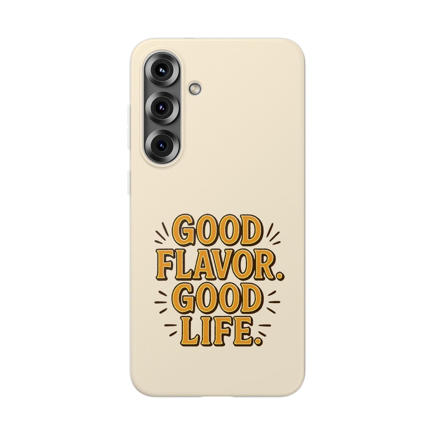 Good Flavor. Good Life. - Flexi Phone Case