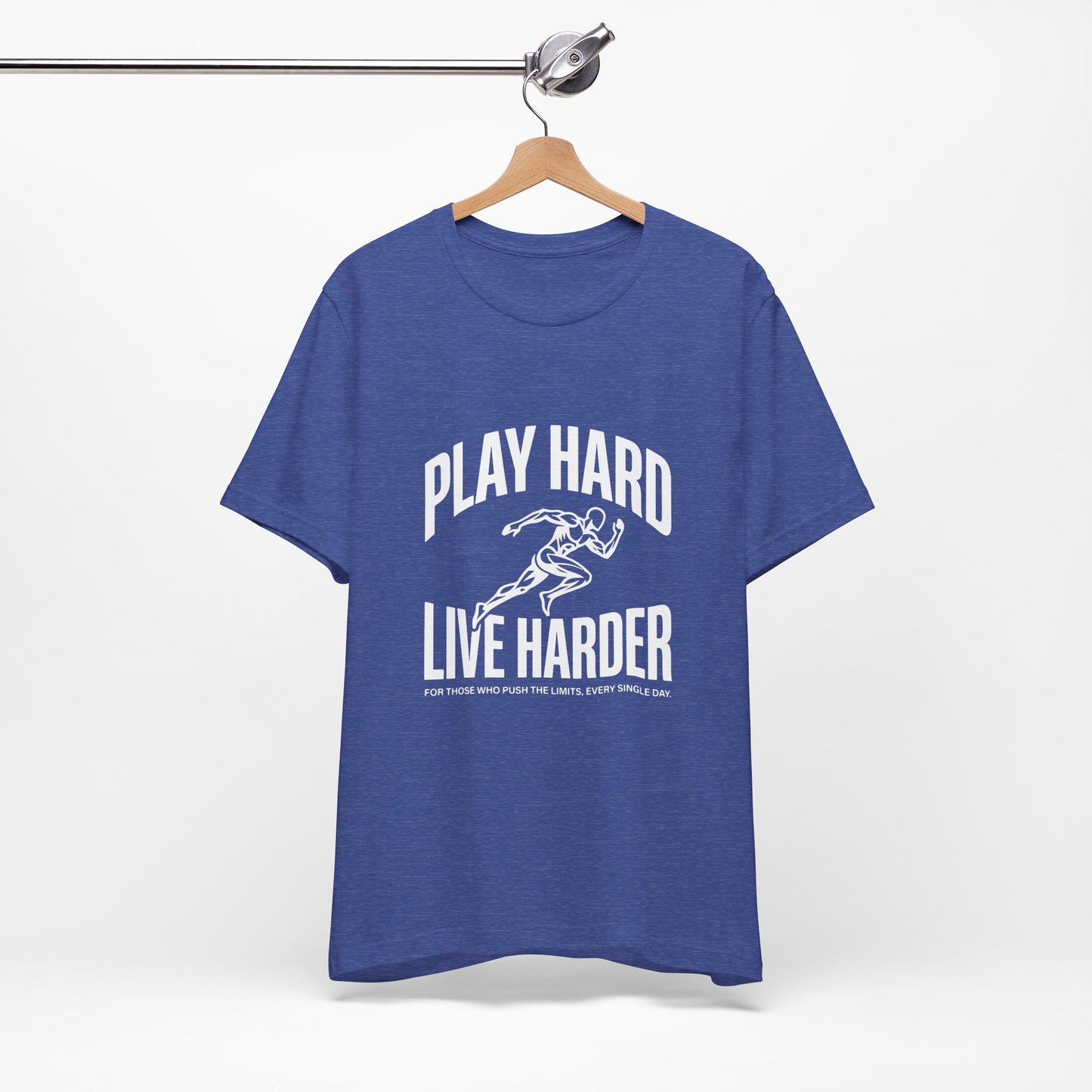 Play Hard / Live Harder - T-Shirt