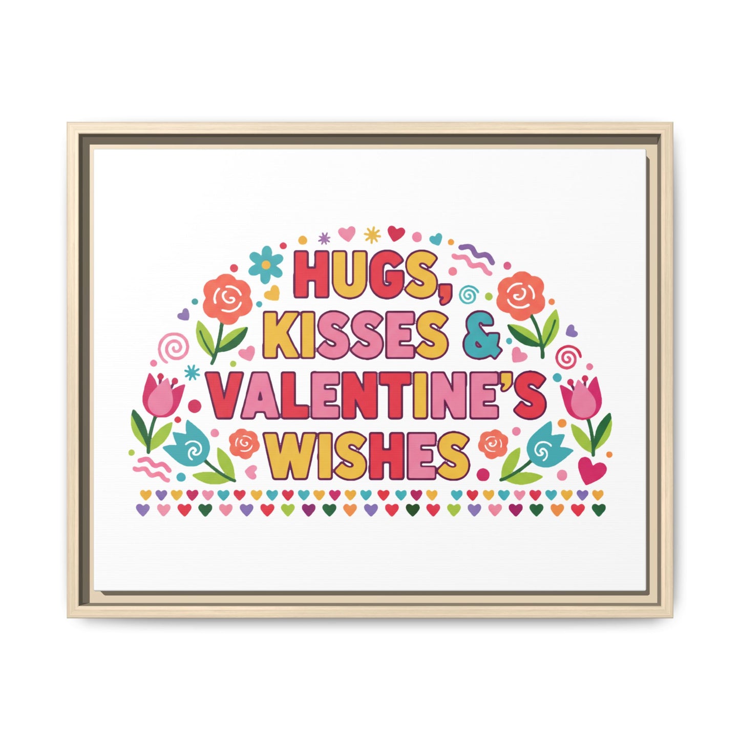 Hugs Kisses & Valentine's Wishes - Framed Canvas
