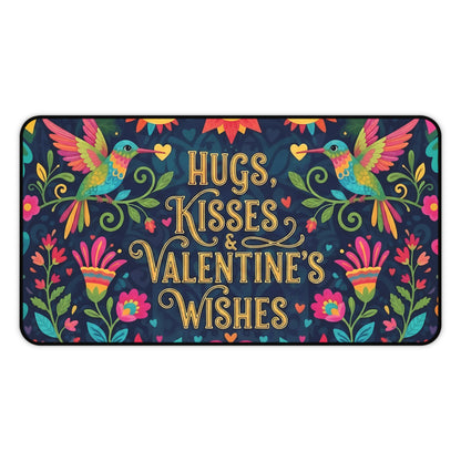 Hugs, Kisses & Valentine’s Wishes - Desk Mat