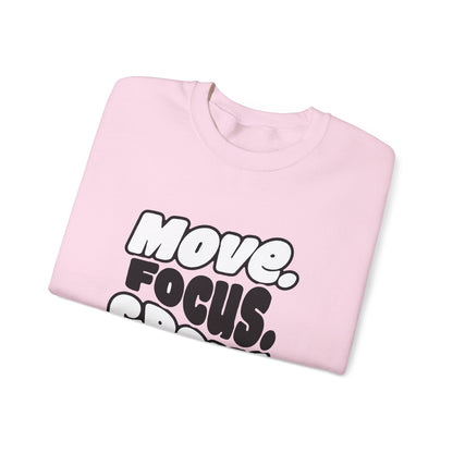 Move. Focus. Grow. Repeat. - Sweatshirt