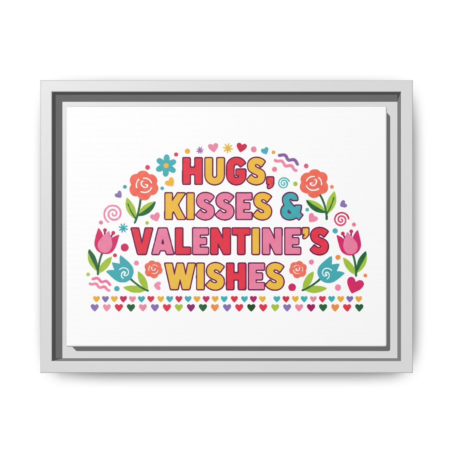 Hugs Kisses & Valentine's Wishes - Framed Canvas