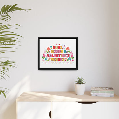 Hugs Kisses & Valentine's Wishes - Framed Canvas