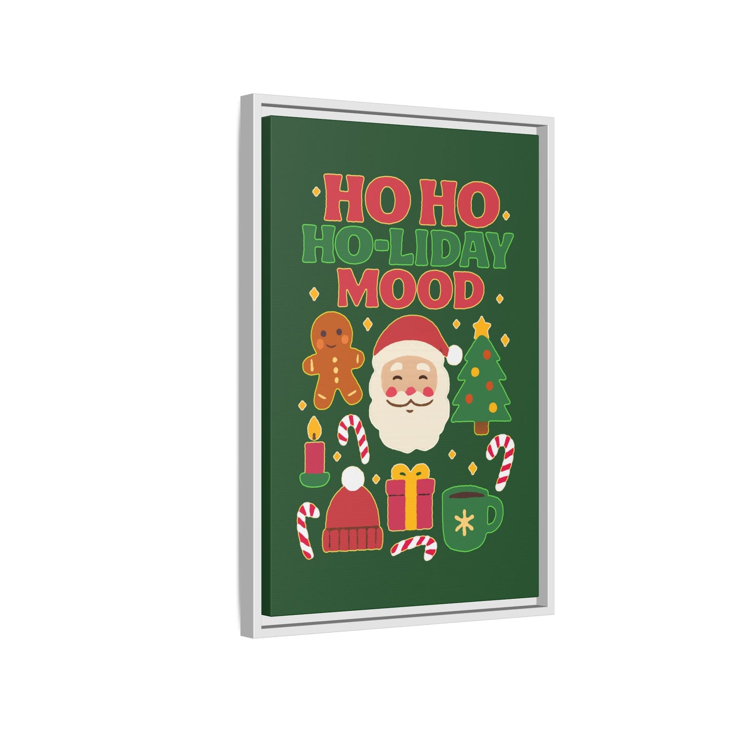 Ho Ho Ho-liday Mood - Framed Canvas