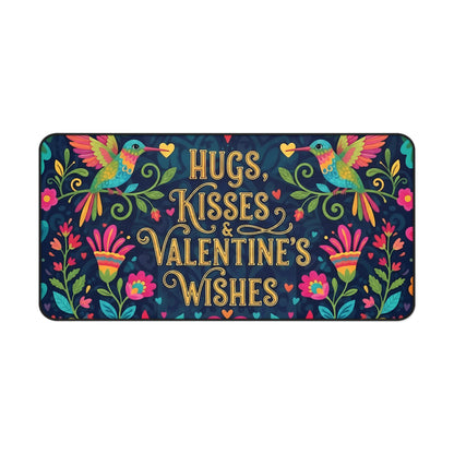 Hugs, Kisses & Valentine’s Wishes - Desk Mat