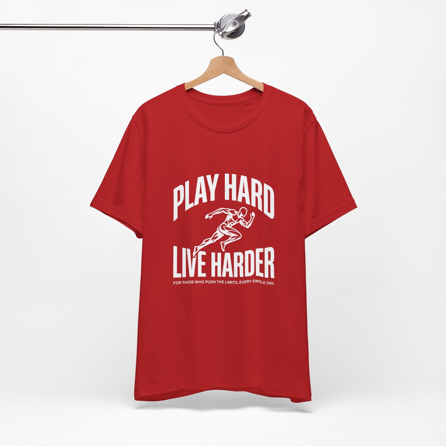 Play Hard / Live Harder - T-Shirt