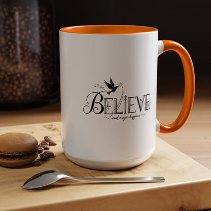 Believe and Magic Happens - Color Accent Mug