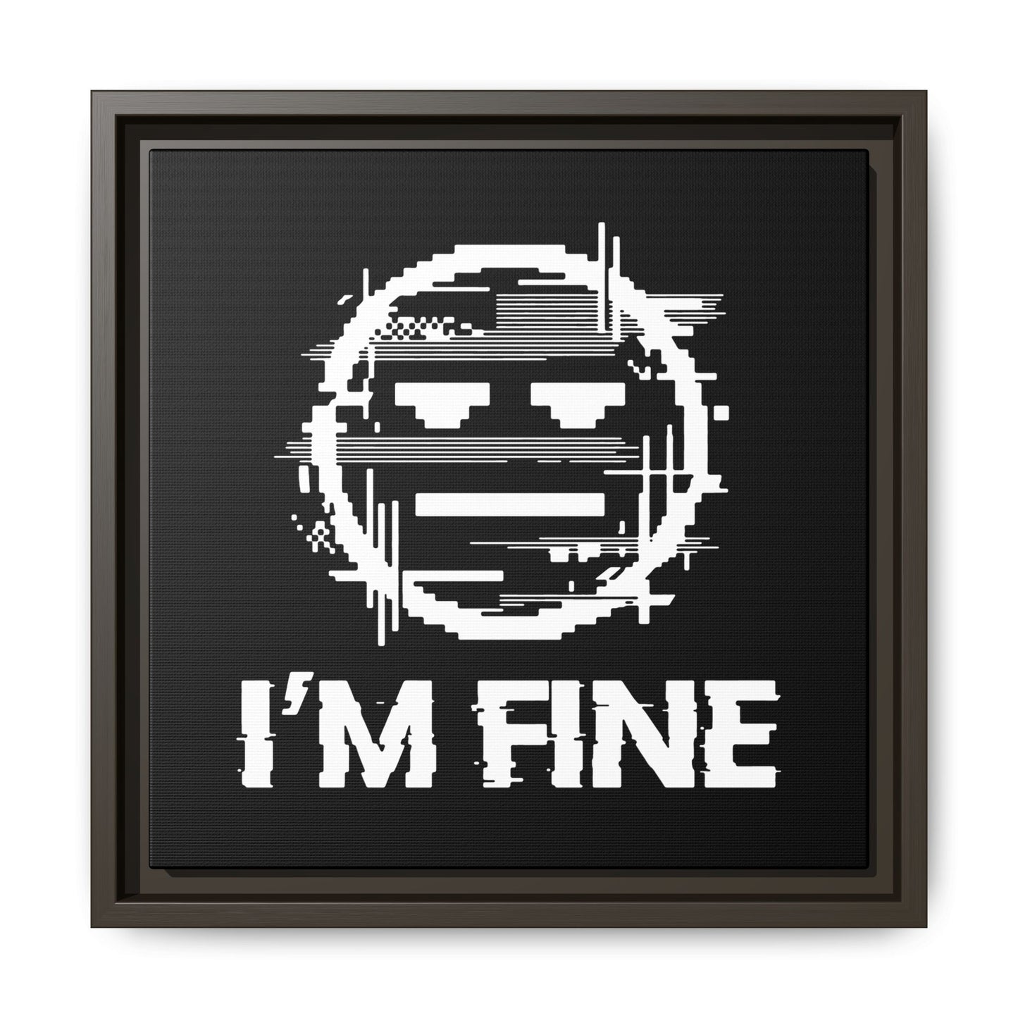 I’m Fine Glitched Smiley - Framed Canvas