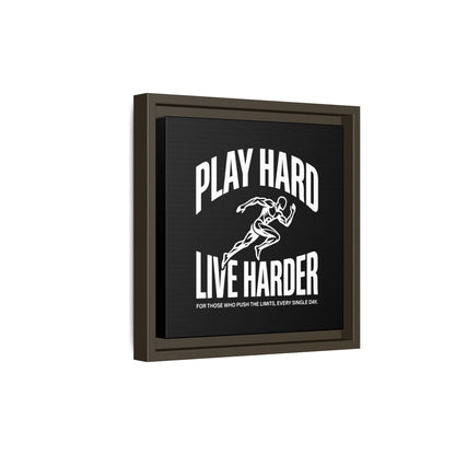 Play Hard / Live Harder - Framed Canvas
