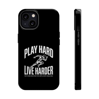 Play Hard / Live Harder - Magnetic Phone Case